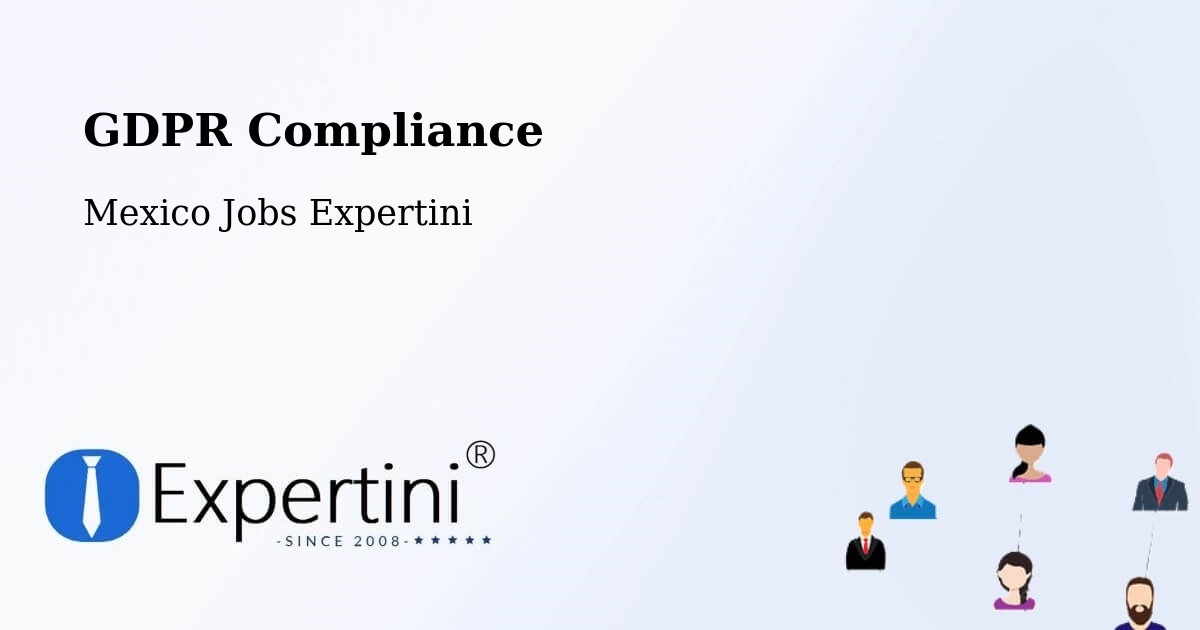 EU GDPR Compliance Statement – Camargo - Mexico Jobs Expertini