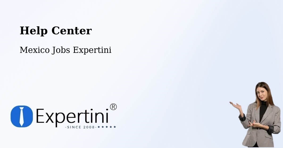 Help Center – Camargo - Mexico Jobs Expertini