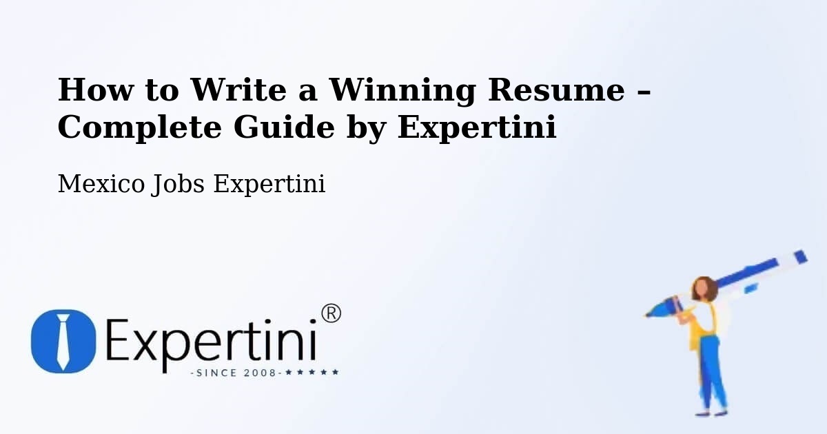 Resume Writing Guide for Job Seekers – Camargo - Camargo, Mexico Jobs Expertini